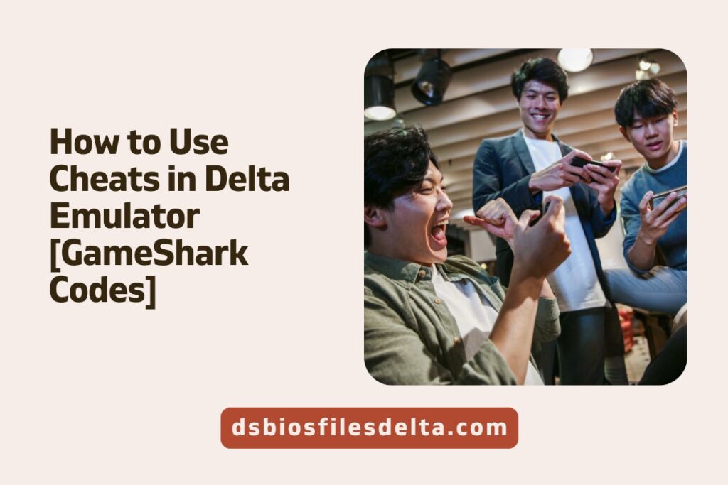 How to Use Cheats in Delta Emulator [GameShark Codes]